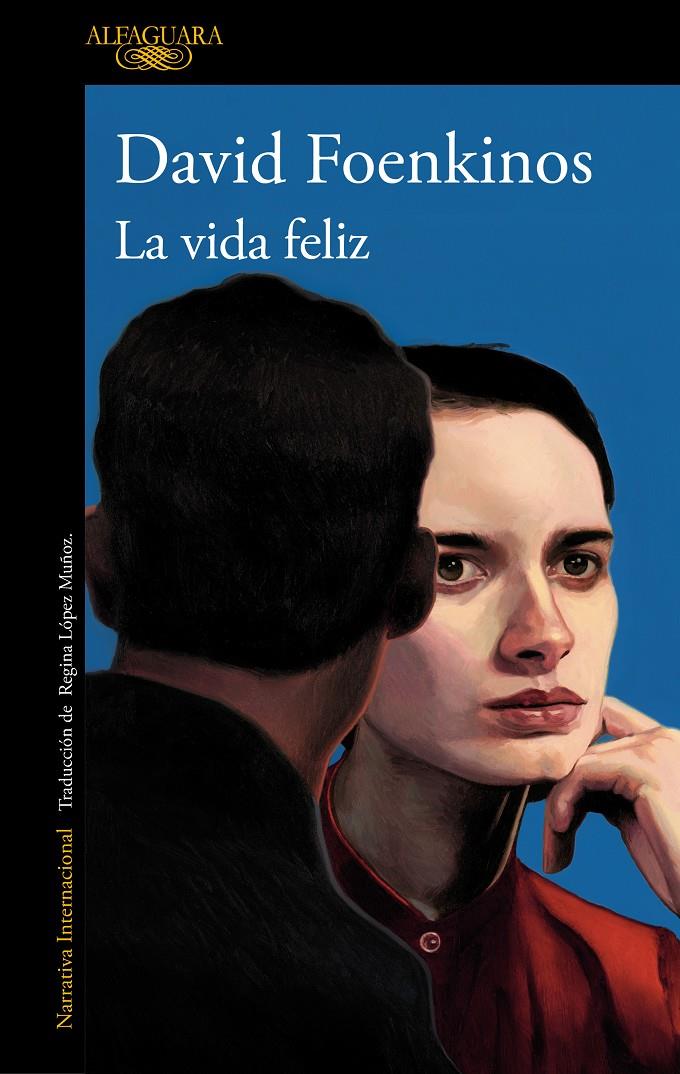 La vida feliz | 9788420478173 | Foenkinos, David | Llibreria Sendak