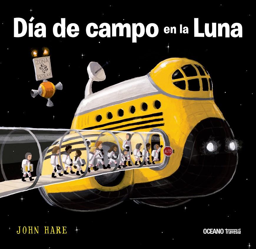 Día de campo en la luna | 9786075571379 | Hare, John | Librería Sendak