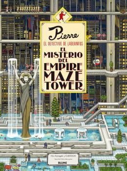 Pierre el detective. El misterio del Empire Maze Tower | 9788416965526 | Kamigaki, Hiro/IC4DESIGN | Llibreria Sendak