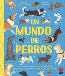 Un mundo de perros | 9788411822862 | Sorosiak, Carlie | Llibreria Sendak