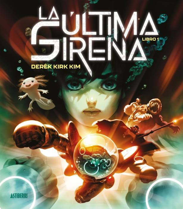 La última sirena. Libro 1 | 9788410332317 | Kim, Derek Kirk | Llibreria Sendak