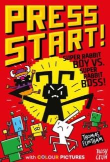 Press Start! Super Rabbit Boy vs Super Rabbit Boss! | 9781839949302 | Librería Sendak