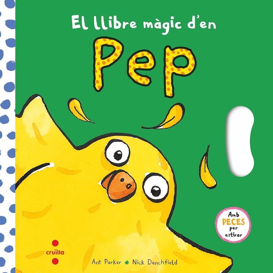 El llibre màgic d'en Pep   | 9788466154079 | Denchfield, Nick | Librería Sendak