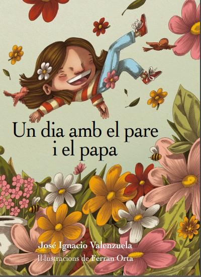 Un dia amb el pare i el papa | 9788412750225 | Valenzuela, José Ignacio | Librería Sendak