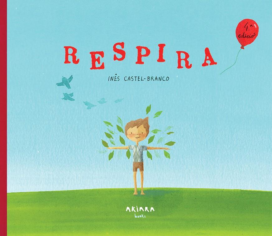 Respira | 9788417440121 | Castel-Branco, Inês | Librería Sendak