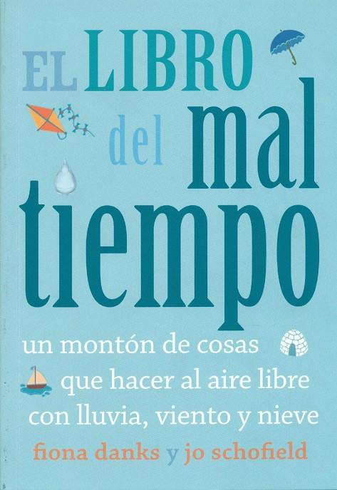 El libro del mal tiempo | 9788493836450 | Schofield, Jo | Librería Sendak