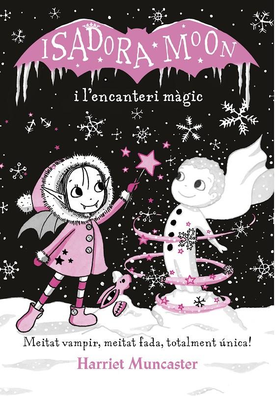 Isadora Moon i l'encanteri màgic  | 9788420487625 | Muncaster, Harriet | Llibreria Sendak