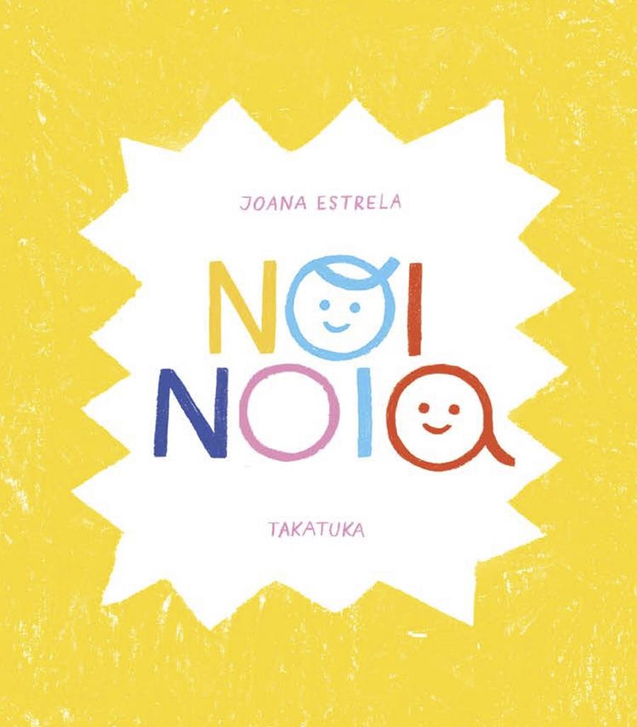 Noi, noia | 9788418821257 | Estrela, Joana | Librería Sendak