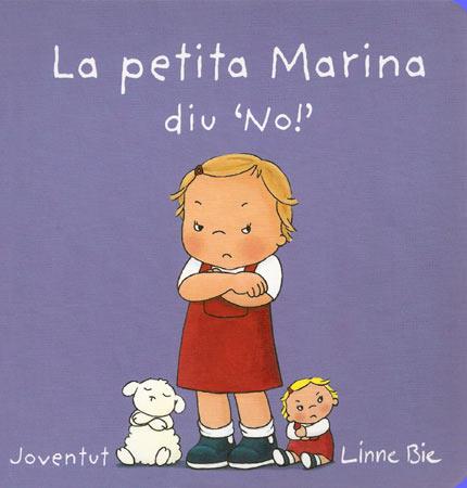 La petita Marina diu que no | 9788426140685 | Bie, Linne | Llibreria Sendak