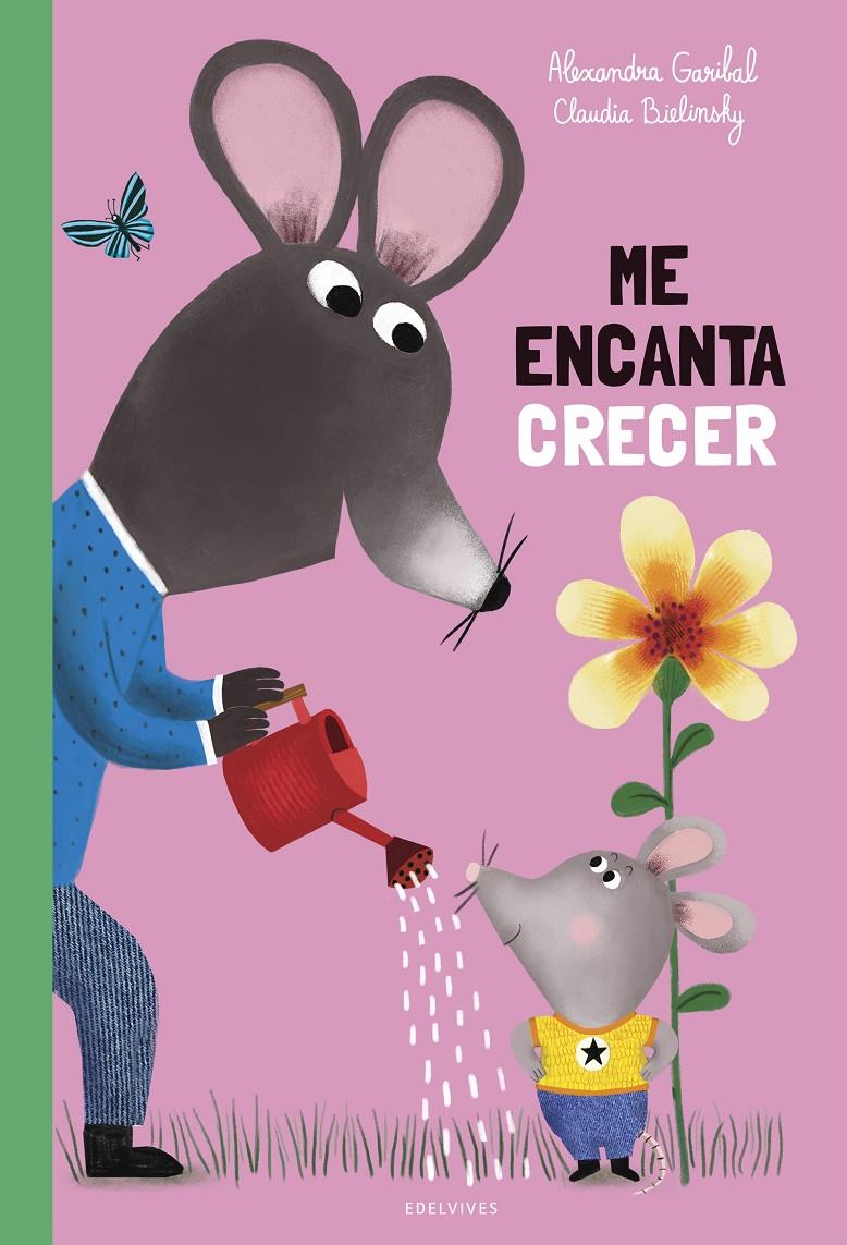 Me encanta crecer | 9788414073353 | Garibal, Alexandra | Llibreria Sendak
