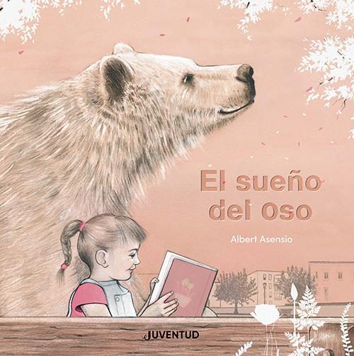 El sueño del oso | 9788426148599 | Asensio Navarro, Albert | Librería Sendak