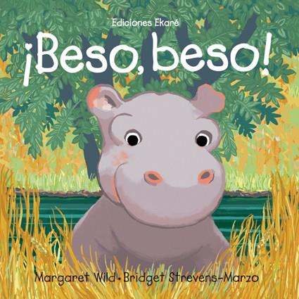 Beso, beso! | 9789802573097 | Margaret Wild | Librería Sendak