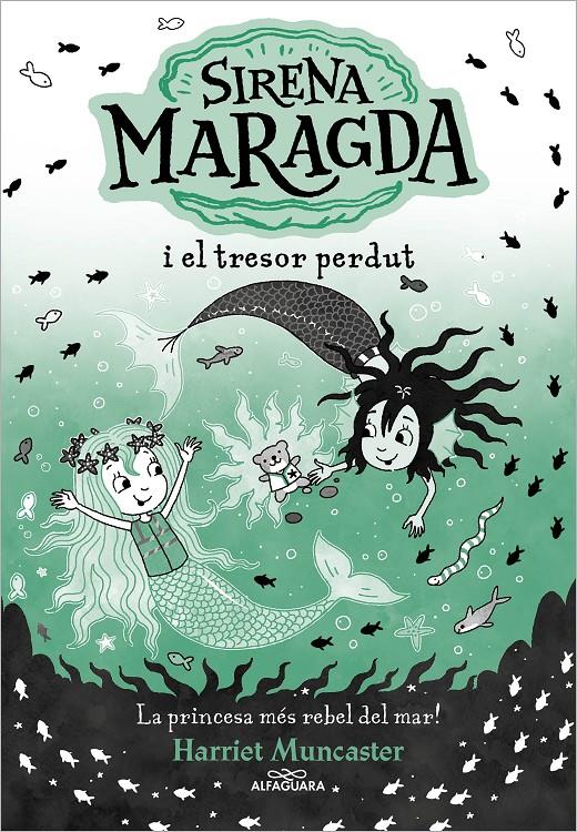 La sirena Maragda 3 - Sirena Maragda i el tresor perdut | 9788419688569 | Muncaster, Harriet | Librería Sendak