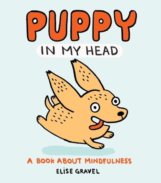 Puppy in My Head | 9781837964383 | Gravel, Elise | Llibreria Sendak