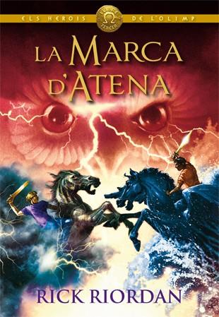 Els herois de l'Olimp. La marca d'Atena | 9788424647827 | Riordan, Rick | Llibreria Sendak