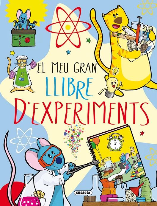 El meu gran llibre d'experiments | 9788467734171 | Talavera, Estelle | Librería Sendak