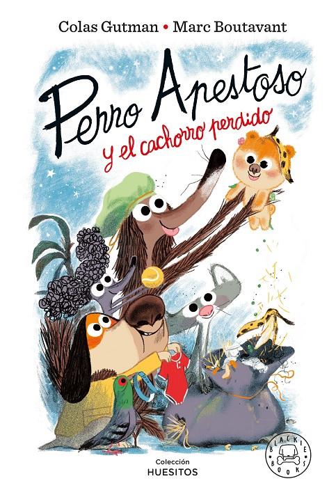 Perro Apestoso y el cachorro perdido | 9788410025820 | Gutman, Colas / Boutavant, Marc | Llibreria Sendak