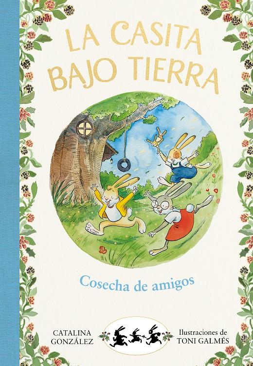 La casita bajo tierra 1 - Cosecha de amigos | 9788417736736 | Gónzalez Vilar, Catalina | Llibreria Sendak