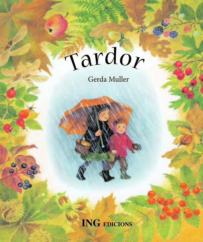 Tardor | 9788489825581 | Müller, Gerda | Librería Sendak