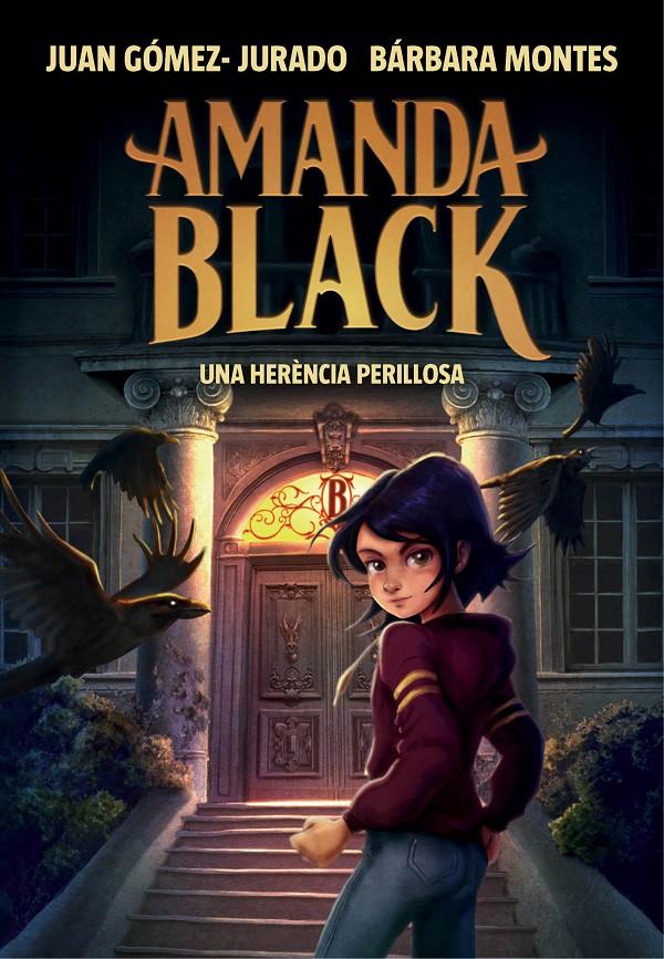 Amanda Black 1 - Una herència perillosa | 9788417921309 | Gómez-Jurado, Juan/Montes, Bárbara | Librería Sendak