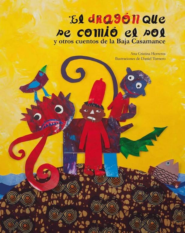 El dragón que se comió el sol | 9788494264894 | Herreros Ferreira, Ana Cristina | Librería Sendak
