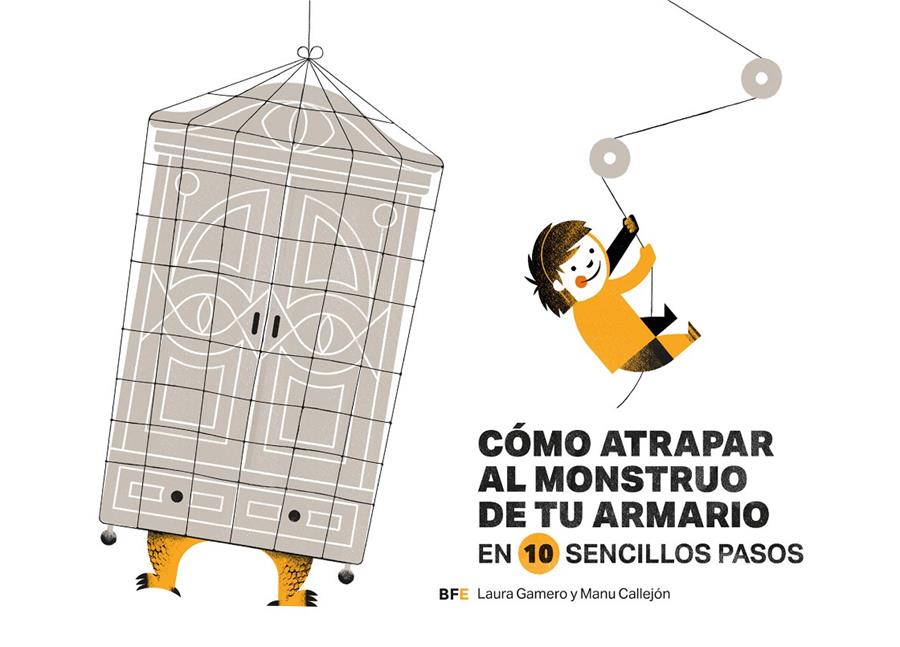 Cómo atrapar al monstruo de tu armario en 10 sencillos pasos | 9788415208709 | Gamero Vázquez, Laura | Llibreria Sendak