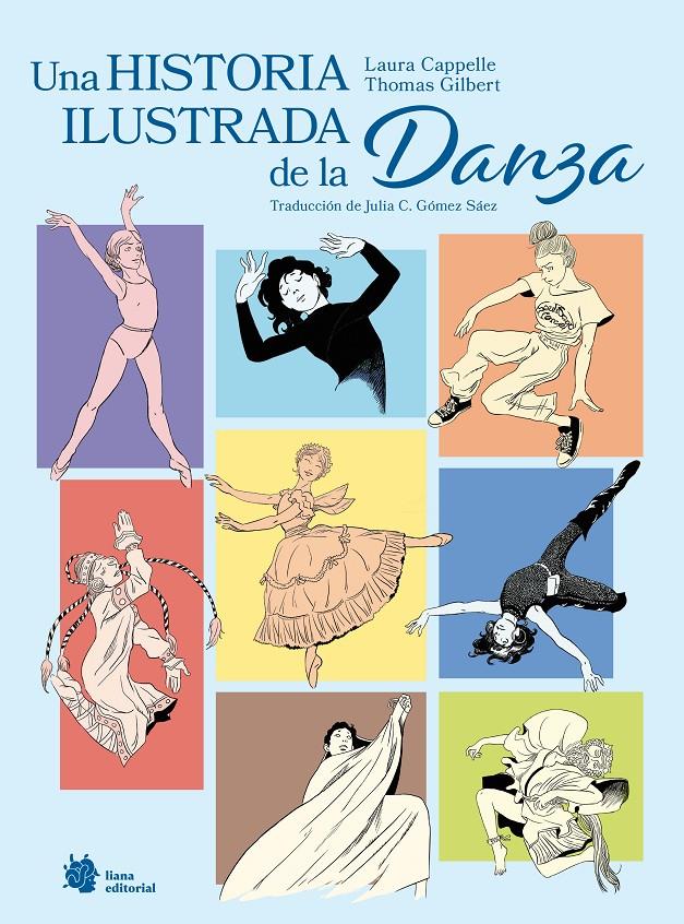 Una historia ilustrada de la danza | 9788410158382 | Cappelle, Laura | Librería Sendak