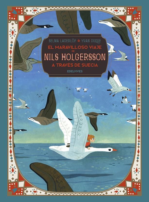 El maravilloso viaje de Nils Holgersson a través de Suecia | 9788414024584 | Lagerlöf, Selma | Llibreria Sendak