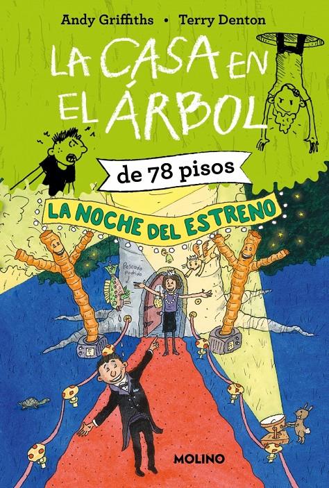La casa en el árbol de 78 pisos. La noche del estreno (La casa en el árbol 6) | 9788427250789 | Griffiths, Andy | Llibreria Sendak