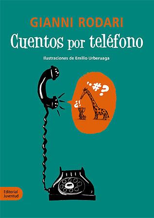 Cuentos por teléfono | 9788426139160 | Rodari, Gianni | Librería Sendak