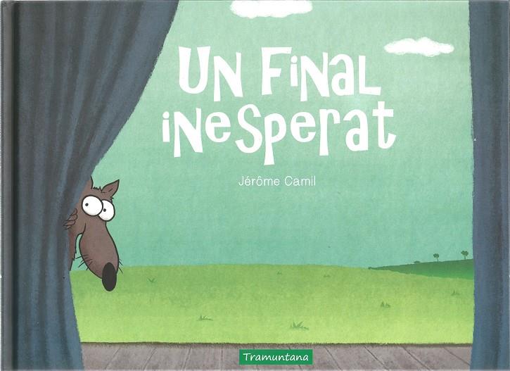 Un final inesperat | 9788417303839 | Camil, Jérôme | Librería Sendak