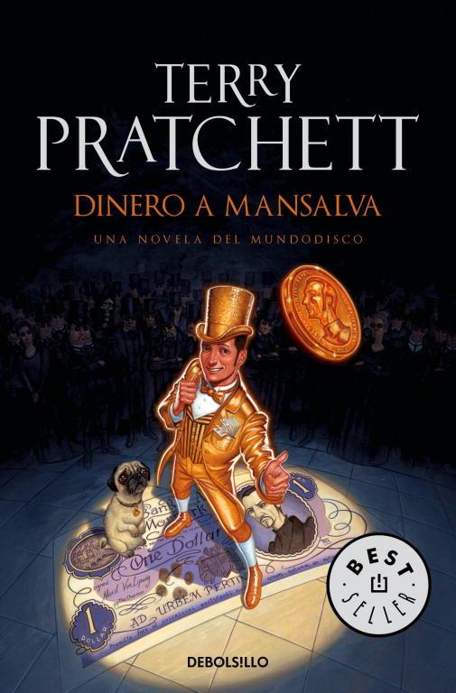 Dinero a Mansalva (Mundodisco 36) | 9788499899657 | Pratchett, Terry | Llibreria Sendak