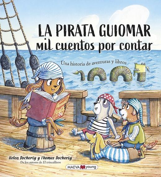 La pirata Guiomar | 9788418184963 | Docherty, Helen/Docherty, Thomas | Llibreria Sendak