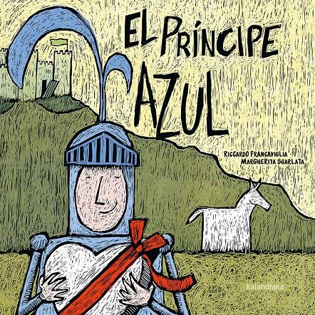 El príncipe azul. La princesa rosa. | 9788413430386 | Frangaviglia, Riggardo/ Sgarlata, Marguerita | Librería Sendak