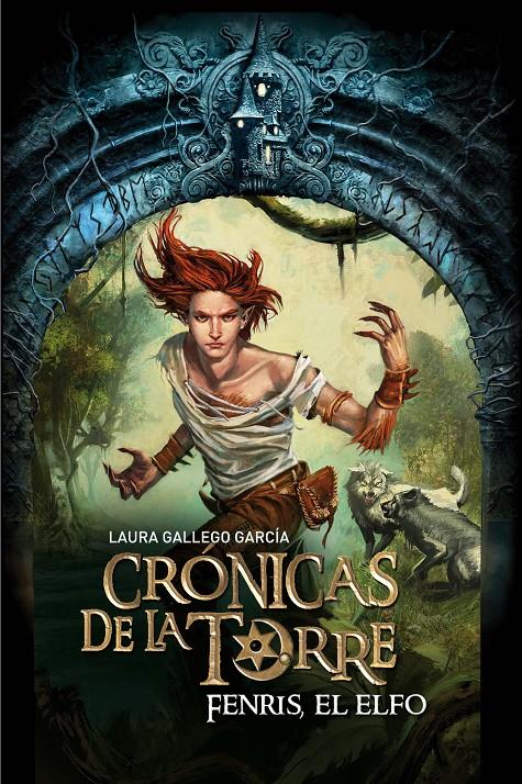 Las Crónicas de la Torre 4. Fenris, el Elfo | 9788467539707 | Gallego García, Laura | Llibreria Sendak