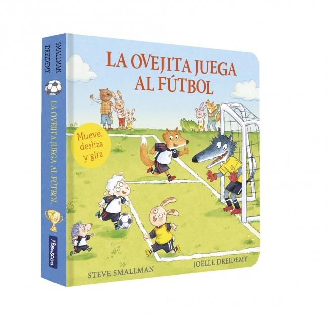 La ovejita juega al fútbol (La ovejita que vino a cenar. Libro de cartón con mec | 9788448872212 | Smallman, Steve | Librería Sendak
