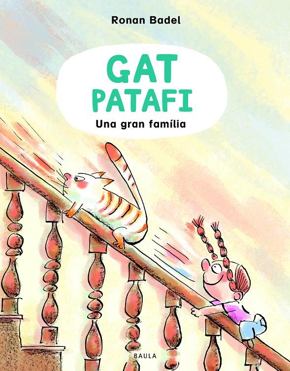 Gat Patafi. Una gran família | 9788447953134 | Badel, Ronan | Llibreria Sendak