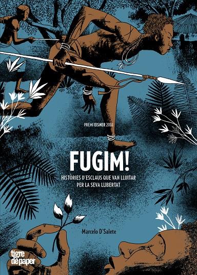 Fugim! | 9788416855506 | D'Salete, Marcelo | Llibreria Sendak