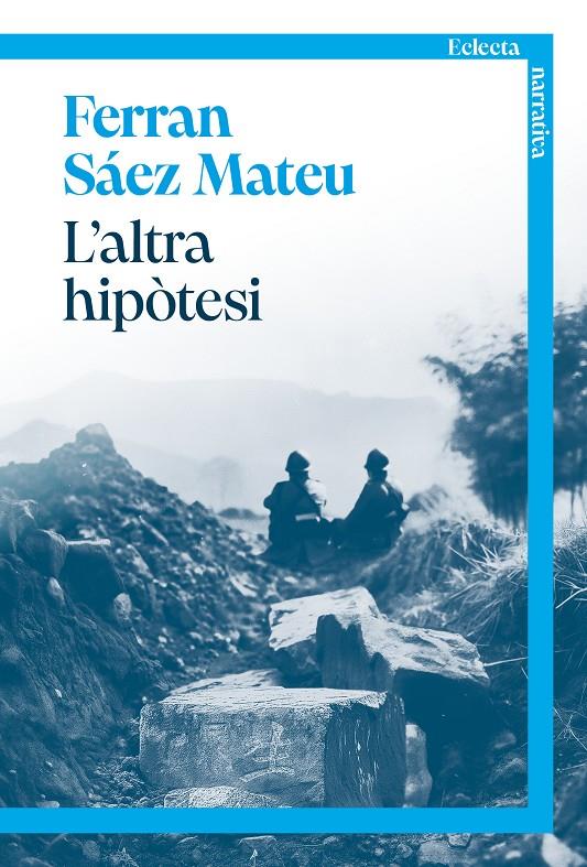 L'altra hipòtesi | 9791387933012 | Sáez Mateu, Ferran | Librería Sendak