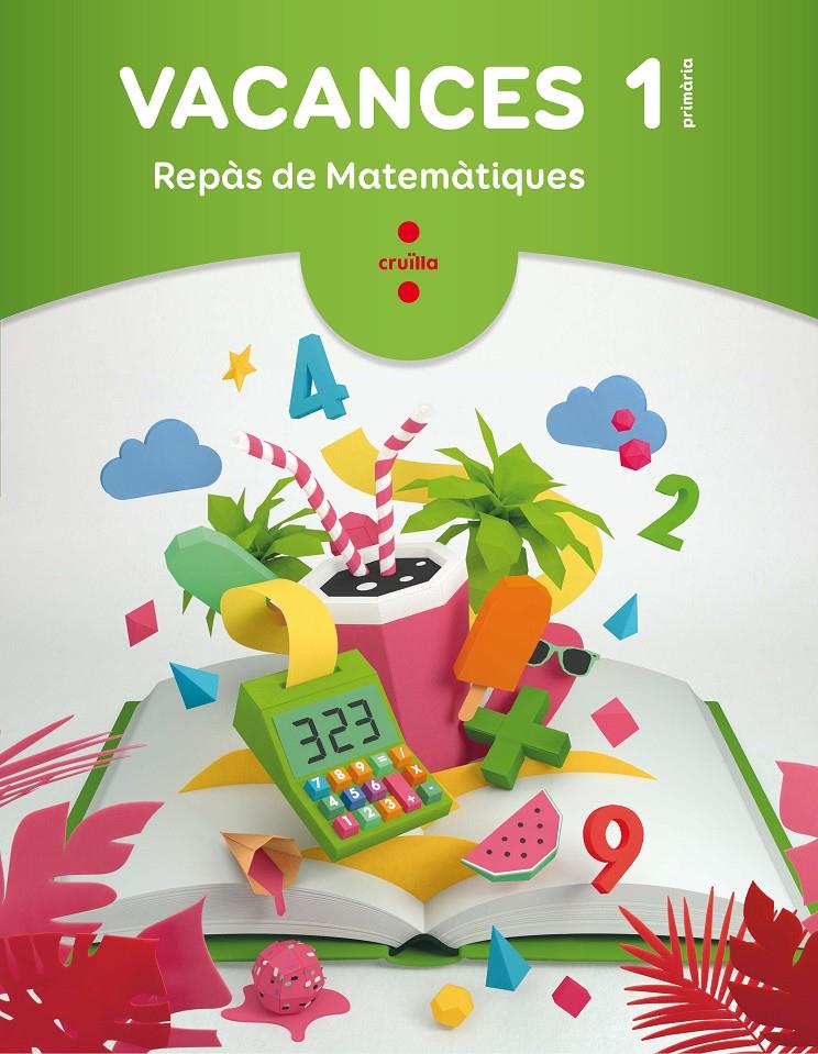 C-1EP.CUAD.VACANCES MATEMATIQUES 18 | 9788466144322 | Navarro Simón, Ángels/Carvajal Pabón, Begoña/Gratacós i Isern, Maria/Figueras Latorre, Elvira | Llibreria Sendak