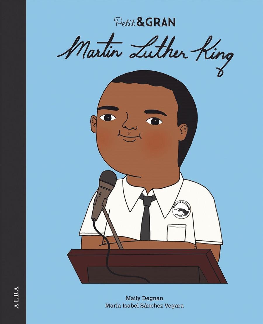 Petit & Gran Martin Luther King | 9788490656402 | Sánchez Vegara, Mª Isabel | Librería Sendak