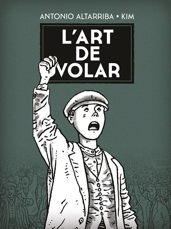 L'art de volar | 9788467961881 | ANTONIO ALTARRIBA, KIM | Llibreria Sendak