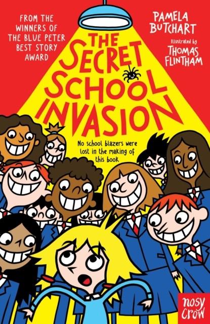 The Secret School Invasion | 9781839940491 | Butchart, Pamela | Llibreria Sendak