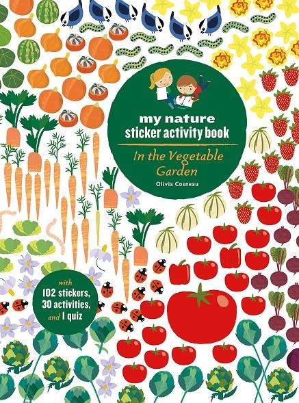 My nature activity book - In the Vegetable Garden | 9781616895716 | Cosneau, Olivia | Llibreria Sendak