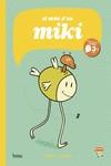 El món d'en Miki | 9788417178390 | Núñez, Miguel B. | Llibreria Sendak