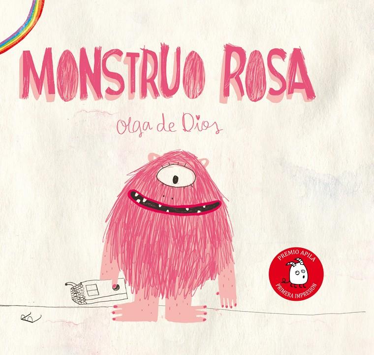 Monstruo Rosa | 9788493973643 | de Dios Ruiz, Olga | Llibreria Sendak