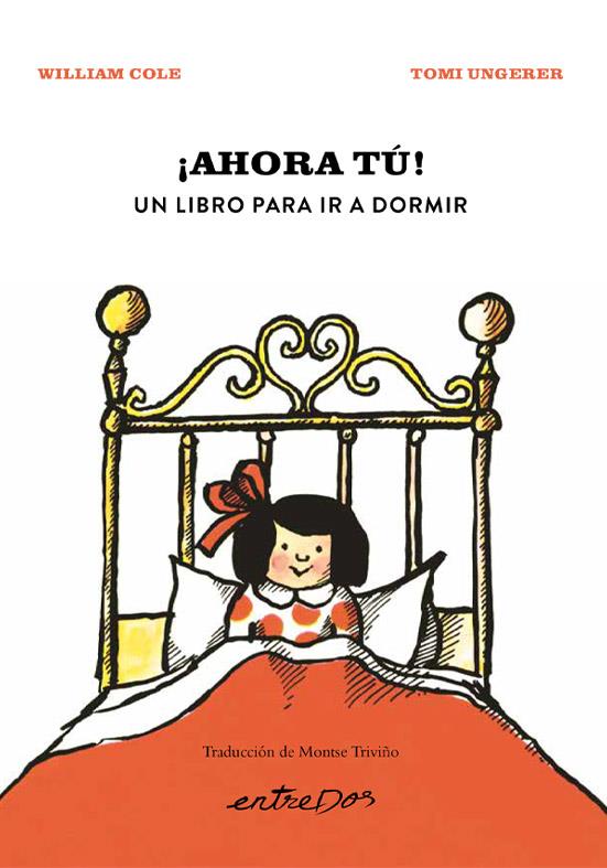 ¡Ahora tú! Un libro para ir a dormir | 9788418900907 | Cole, William | Llibreria Sendak