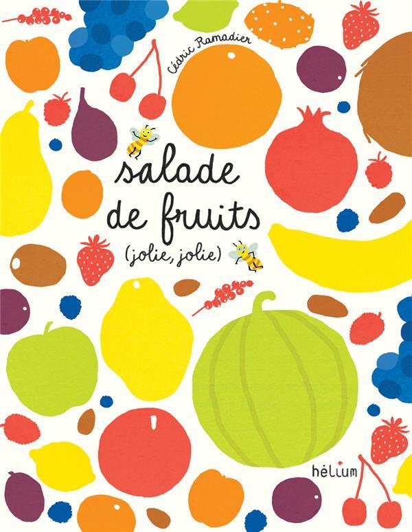 Salade de fruits, jolie, jolie | 9782330187903 | Ramadier, Cédric | Llibreria Sendak