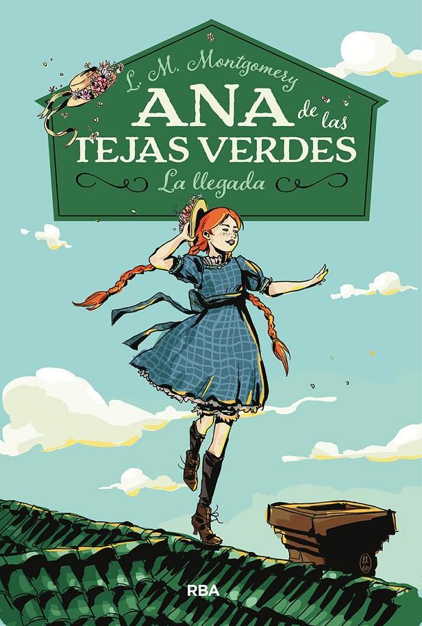 Ana de las tejas verdes 1. La llegada | 9788427211667 | MONTGOMERY , LUCY MAUD | Llibreria Sendak