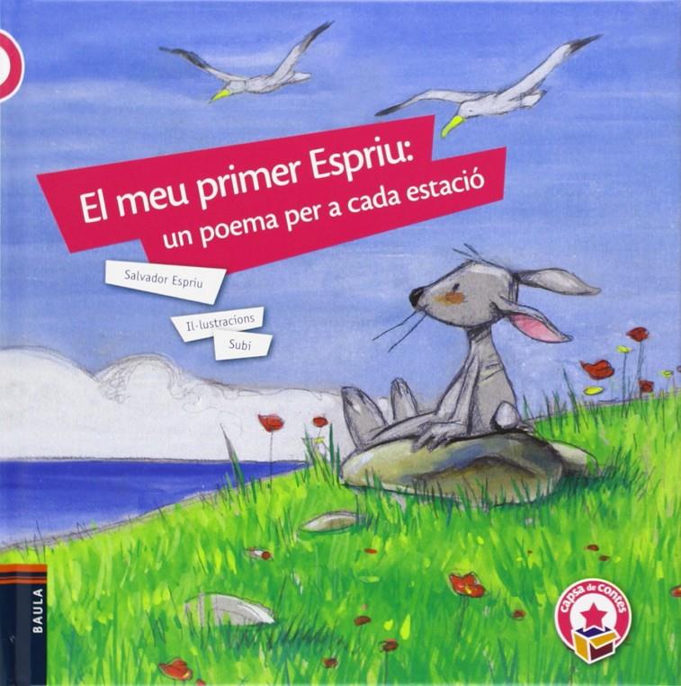 El meu primer Espriu: un poema per a cada estació | 9788447925957 | Espriu i Castelló, Salvador | Librería Sendak